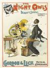 (MUSIC.) MINSTRELSY. The Night Owls Beauty Show. Gordon and Lick, Musical Comedians.